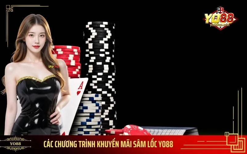 Các Chương Trình Khuyến Mãi Sâm Lốc Yo88
