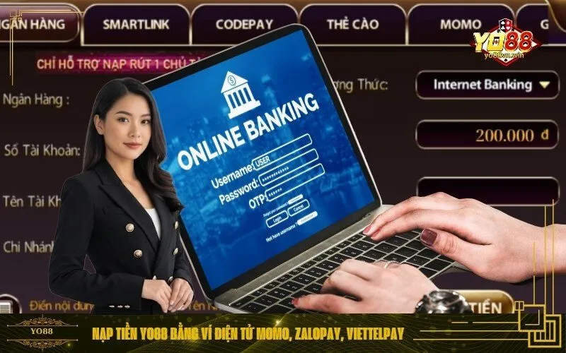 Nạp Tiền Yo88 Bằng Ví Điện Tử Momo, ZaloPay, ViettelPay