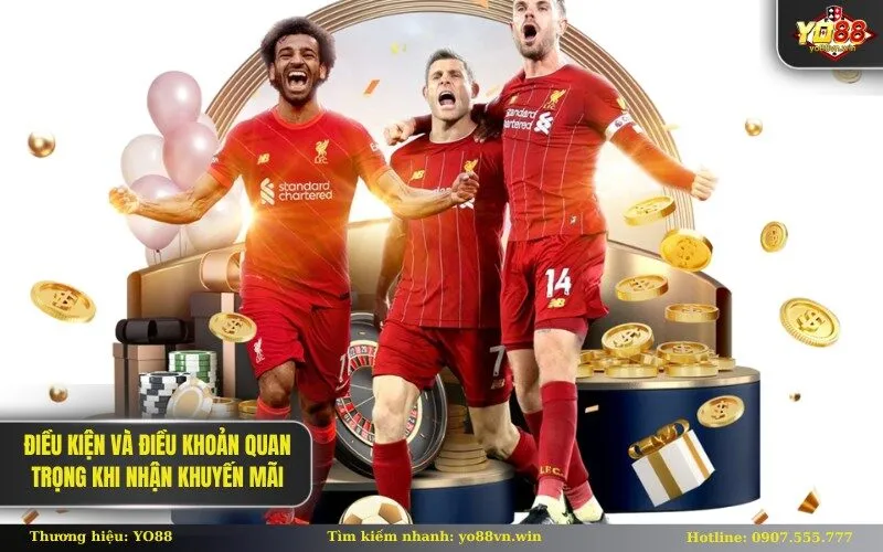 Điều kiện và điều khoản quan trọng khi nhận khuyến mãi
