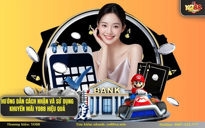 Hướng dẫn cách nhận và sử dụng khuyến mãi Yo88 hiệu quả